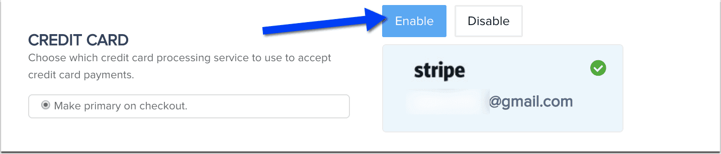 Enable Stripe and select the specific Stripe account.