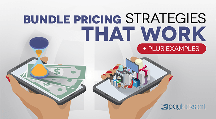 Bundle Pricing Strategies That Work Plus Examples Paykickstart