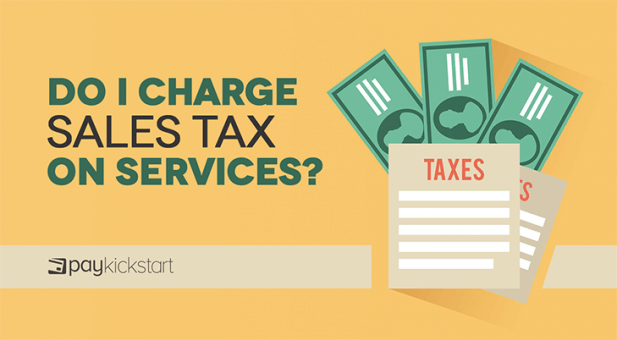 do-i-charge-sales-tax-on-services-paykickstart